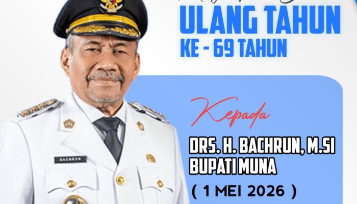Selamat Ulang Tahun Bupati Muna Drs. H. Bachrun, M.Si